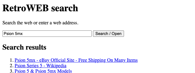 RetroWEB search results for Psion 5mx rendered at Psion 5mx resolution